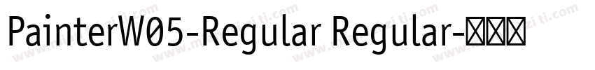 PainterW05-Regular Regular字体转换